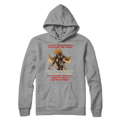 The Devil Whispered A Woman Who Was Born In May The Storm T-Shirt & Hoodie | Teecentury.com