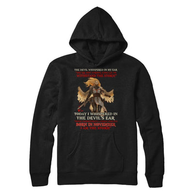 The Devil Whispered A Woman Who Was Born In November The Storm T-Shirt & Hoodie | Teecentury.com
