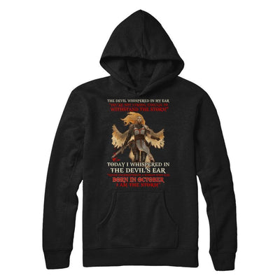 The Devil Whispered A Woman Who Was Born In October The Storm T-Shirt & Hoodie | Teecentury.com