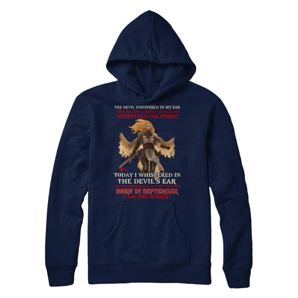 The Devil Whispered A Woman Who Was Born In September The Storm T-Shirt & Hoodie | Teecentury.com