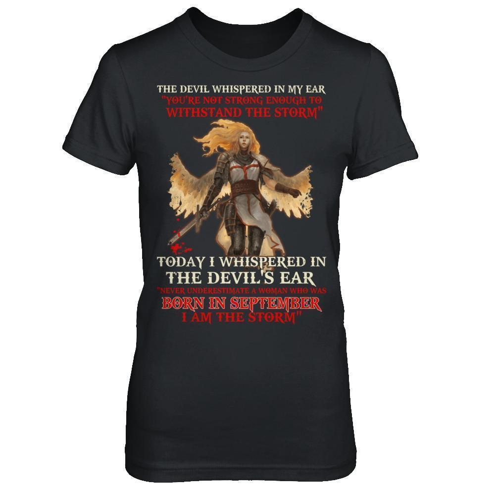 The Devil Whispered A Woman Who Was Born In September The Storm T-Shirt & Hoodie | Teecentury.com