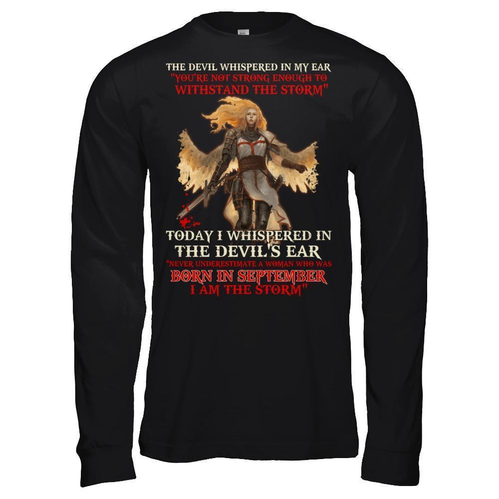 The Devil Whispered A Woman Who Was Born In September The Storm T-Shirt & Hoodie | Teecentury.com
