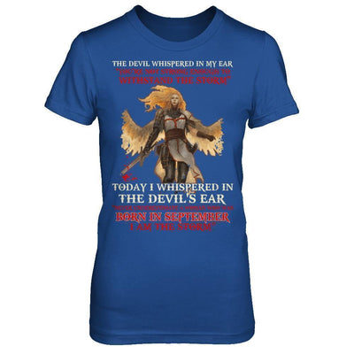 The Devil Whispered A Woman Who Was Born In September The Storm T-Shirt & Hoodie | Teecentury.com